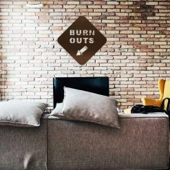 Speed Fabrication Burn Outs Road Metal Sign