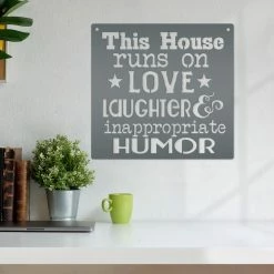Speed Fabrication Love, Laughter, And Inappropriate Humor - Home Decor Home Decor & Gifts