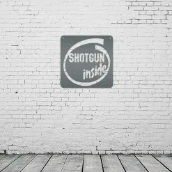 Speed Fabrication Shotgun Inside Metal Sign