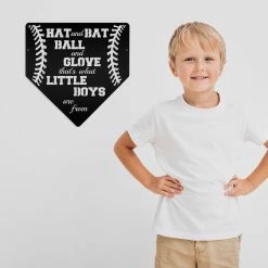 Speed Fabrication Hat And Bat Ball And Glove That's What Little Boys Are Made From Homebase Baseball Metal Sign Sports Wall Art