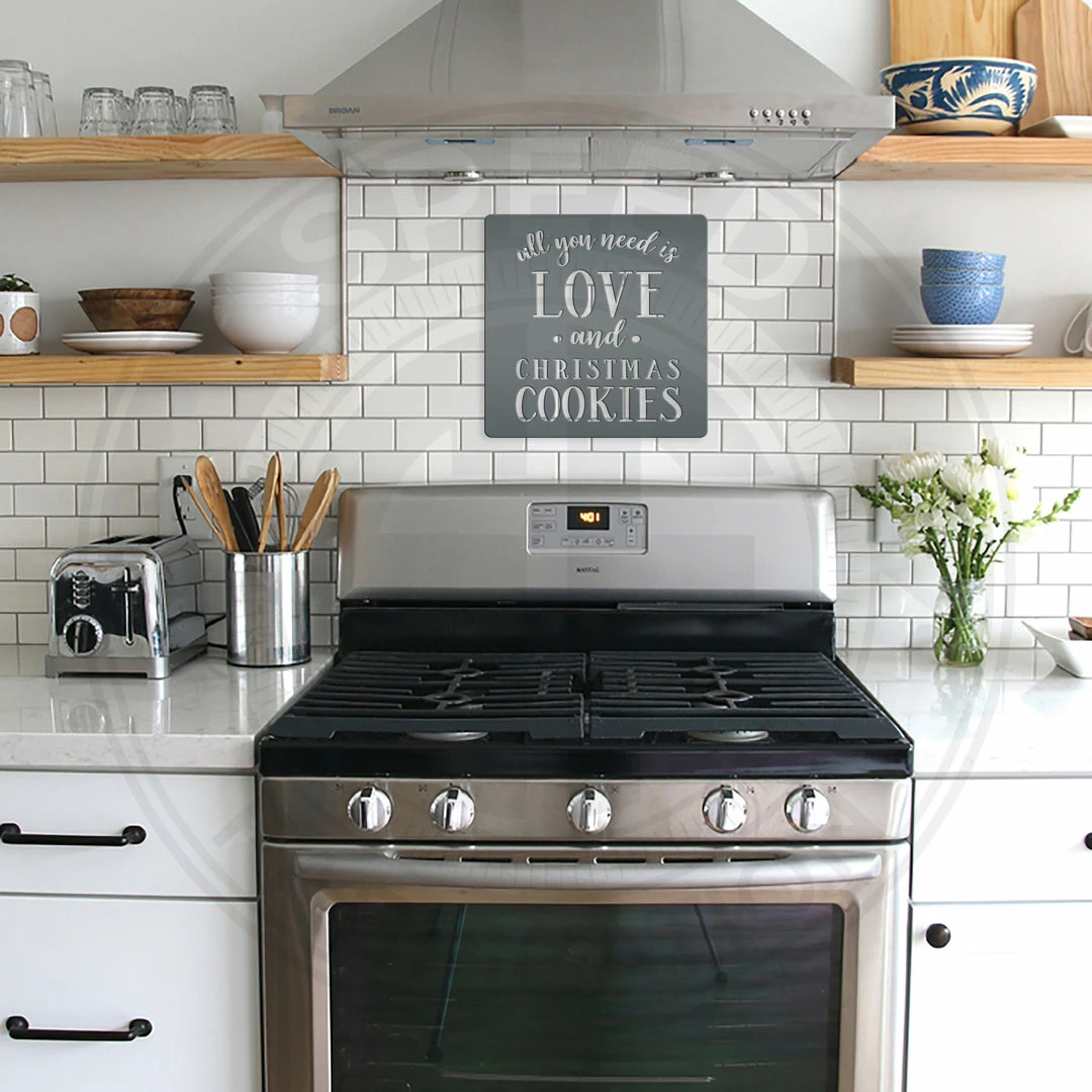 Speed Fabrication All You Need Is Love And Christmas Cookies Metal Sign