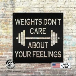 Speed Fabrication Fitness/Gym Metal Signs Weights Don't Care About Your Feelings Square Gym Metal Sign-Funny Gym Sign