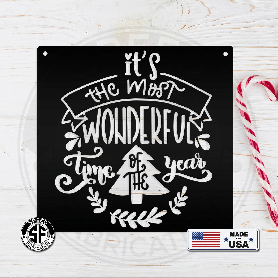 Speed Fabrication It's The Most Wonderful Time Of The Year Christmas Metal Sign