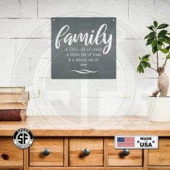 Speed Fabrication Heart/Love Metal Signs Family A Little Bit Of Crazy A Little Bit Of Loud & A Whole Lot Of Love Metal Sign