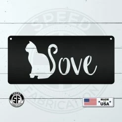 Speed Fabrication Cat Love Metal Sign