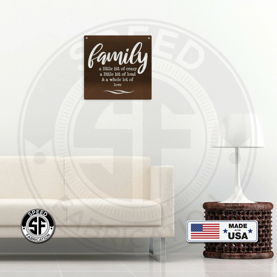 Speed Fabrication Heart/Love Metal Signs Family A Little Bit Of Crazy A Little Bit Of Loud & A Whole Lot Of Love Metal Sign