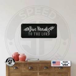 Speed Fabrication Fall/Autumn Metal Signs Give Thanks To The Lord Metal Sign Religious Sign