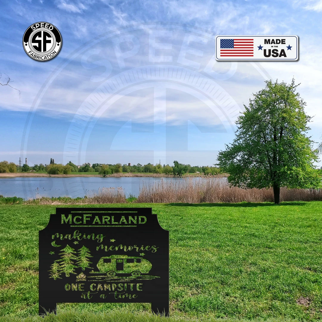 Speed Fabrication Outdoor Patio/Lawn Metal Signs Personalized One Campsite At A Time Metal Yard Stake Sign