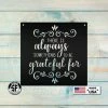 Speed Fabrication Fall/Autumn Metal Signs There Is Always Something To Be Grateful For - Wall Art