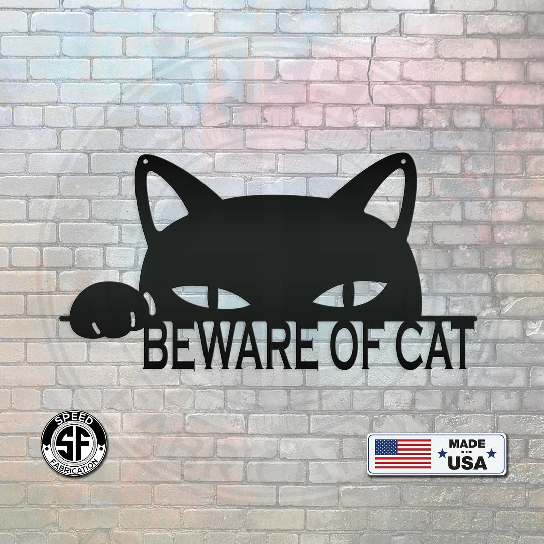 Speed Fabrication Beware Of Cat Metal Sign Animal Metal Signs