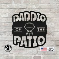 Speed Fabrication Daddio Of The Patio BBQ Metal Sign Outdoor Patio/Lawn Metal Signs
