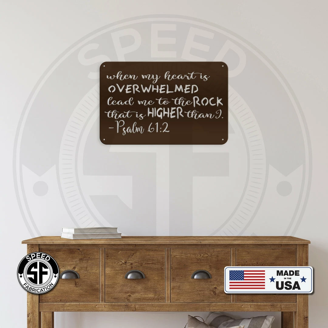 Speed Fabrication Heart/Love Metal Signs When My Heart Is Overwhelmed Psalm 61:2 Christian Metal Sign
