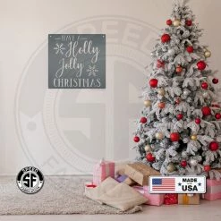 Speed Fabrication Have A Holly Jolly Christmas Metal Sign