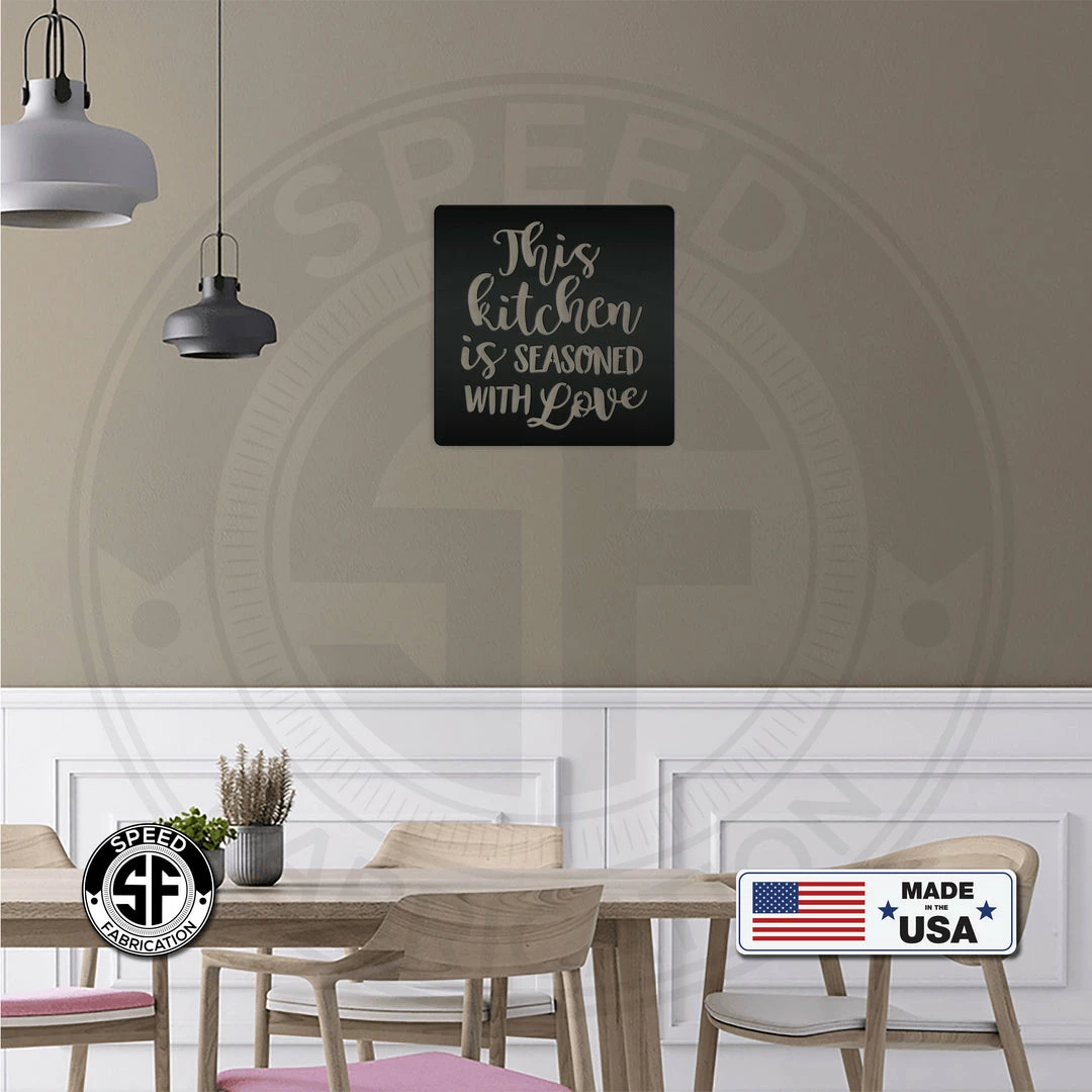 Speed Fabrication Kitchen Seasoned With Love Metal Sign