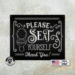 Speed Fabrication Bathroom Metal Signs Please Seat Yourself Bathroom Metal Sign