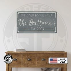 Speed Fabrication Personalized Family Name With Established Date Welcome To Our Home Metal Sign