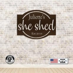 Speed Fabrication Personalized She Shed With Established Date Metal Sign
