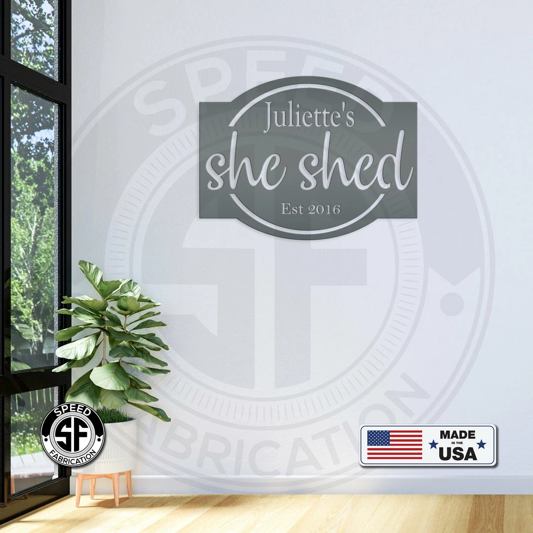 Speed Fabrication Personalized She Shed With Established Date Metal Sign