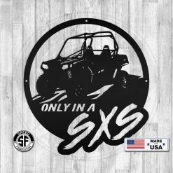 Speed Fabrication Garage Metal Signs Only In A SXS Metal Sign-Side By Side Sign-ATV Offroad Metal