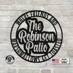Speed Fabrication Personalized Patio Name Where Friends And Marshmallows Get Toasted Metal Sign Make It Your Own Wording
