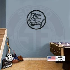 Speed Fabrication There's No Crying In Baseball Metal Sign Sports Wall Art