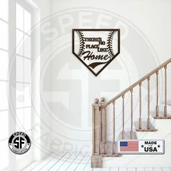 Speed Fabrication There's No Place Like Home Baseball Metal Sign