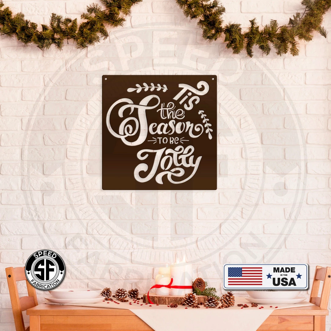 Speed Fabrication Christmas Metal Signs Tis The Season To Be Jolly Christmas Metal Sign
