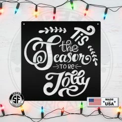 Speed Fabrication Christmas Metal Signs Tis The Season To Be Jolly Christmas Metal Sign