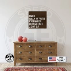 Speed Fabrication I Will Walk By Faith 2 Cor 5:7 Christian Metal Sign Religious Metal Signs