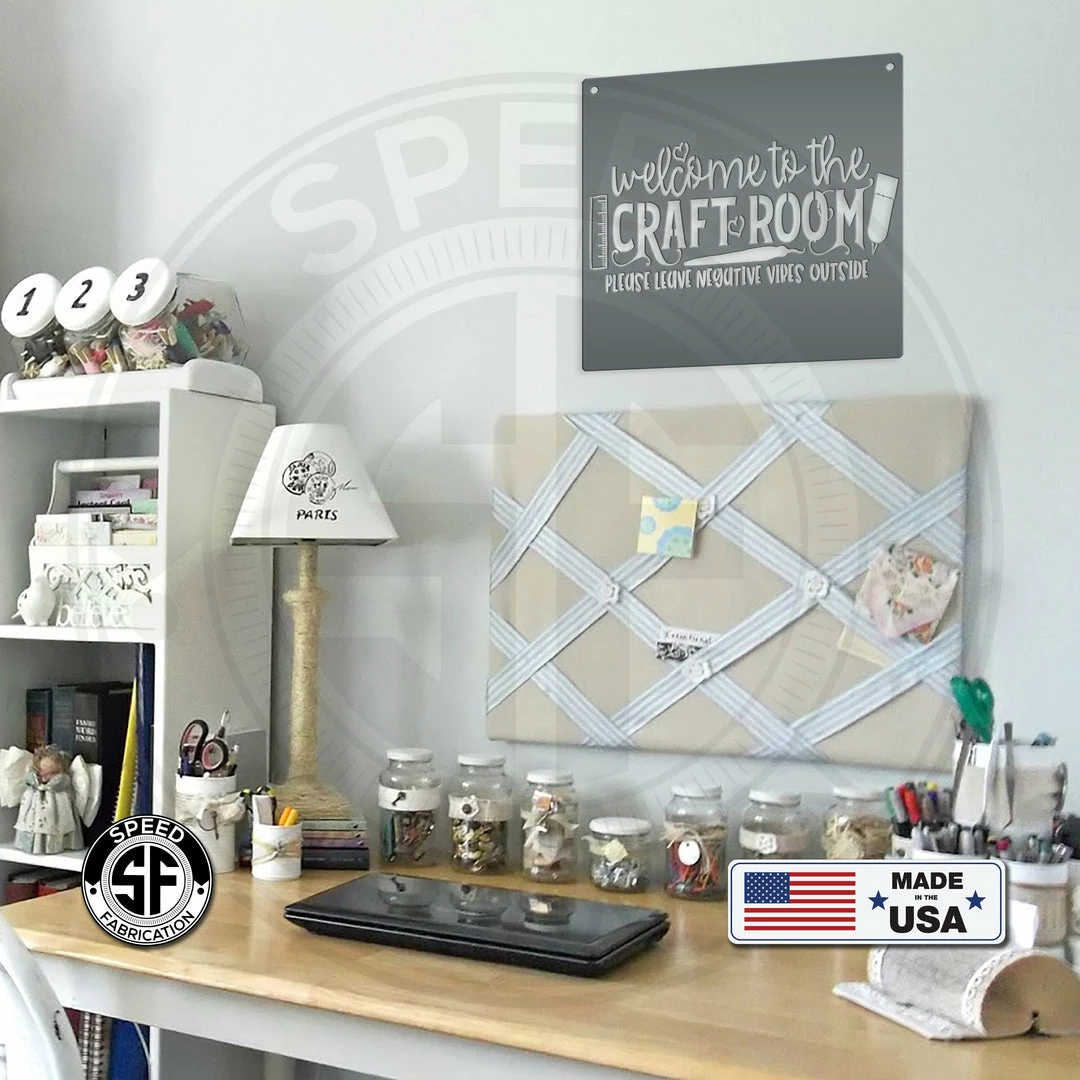 Speed Fabrication Welcome To The Craft Room Metal Sign