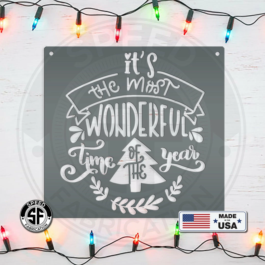 Speed Fabrication It's The Most Wonderful Time Of The Year Christmas Metal Sign
