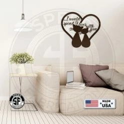 Speed Fabrication Animal Metal Signs I Would Spend Nine Lives With You Cats With Heart Tails Metal Sign