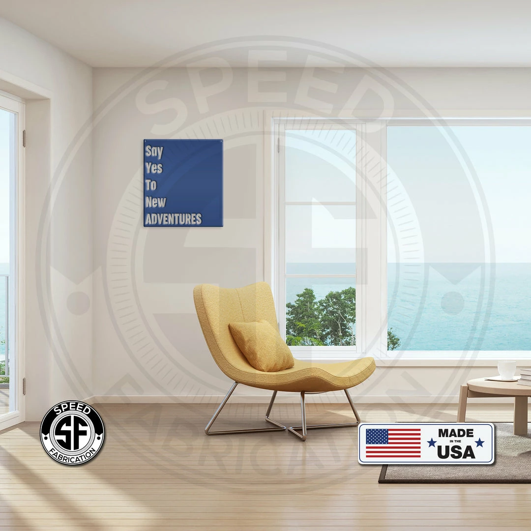 Speed Fabrication Say Yes To New Adventures Home Décor Metal Sign Words/Sayings Metal Signs