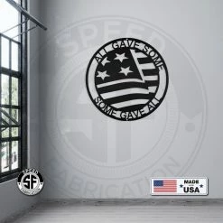 Speed Fabrication Patriotic Metal Signs Metal Patriotic Sign - All Gave Some Some Gave All Metal Sign - Veterans Sign