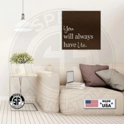 Speed Fabrication Nursery Metal Signs You Will Always Have Us Metal Sign