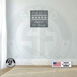 Speed Fabrication America United We Stand Metal Sign