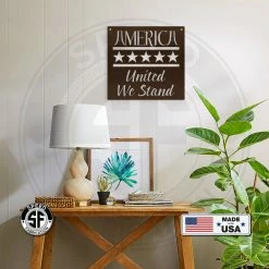 Speed Fabrication America United We Stand Metal Sign