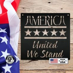 Speed Fabrication America United We Stand Metal Sign