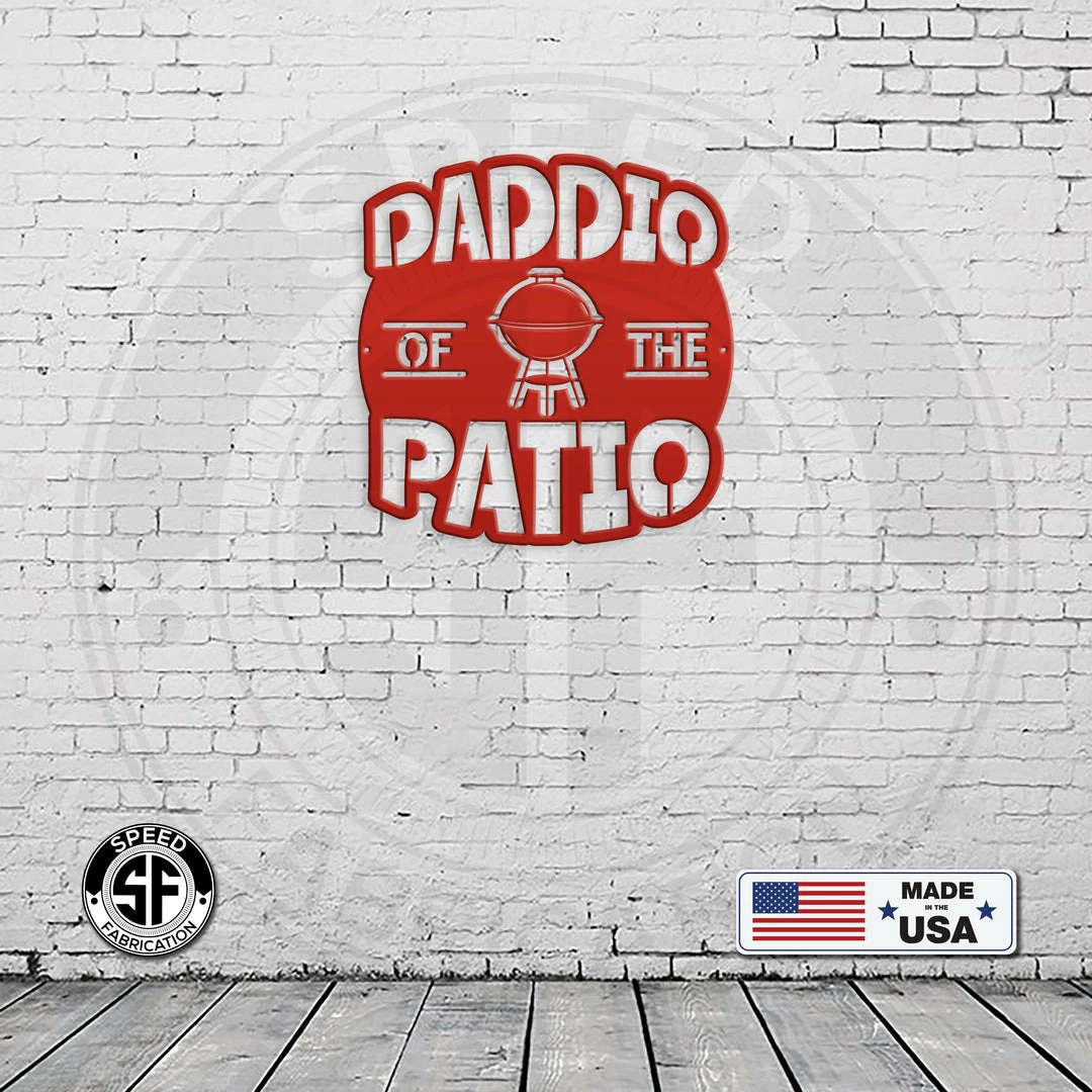 Speed Fabrication Daddio Of The Patio BBQ Metal Sign Outdoor Patio/Lawn Metal Signs