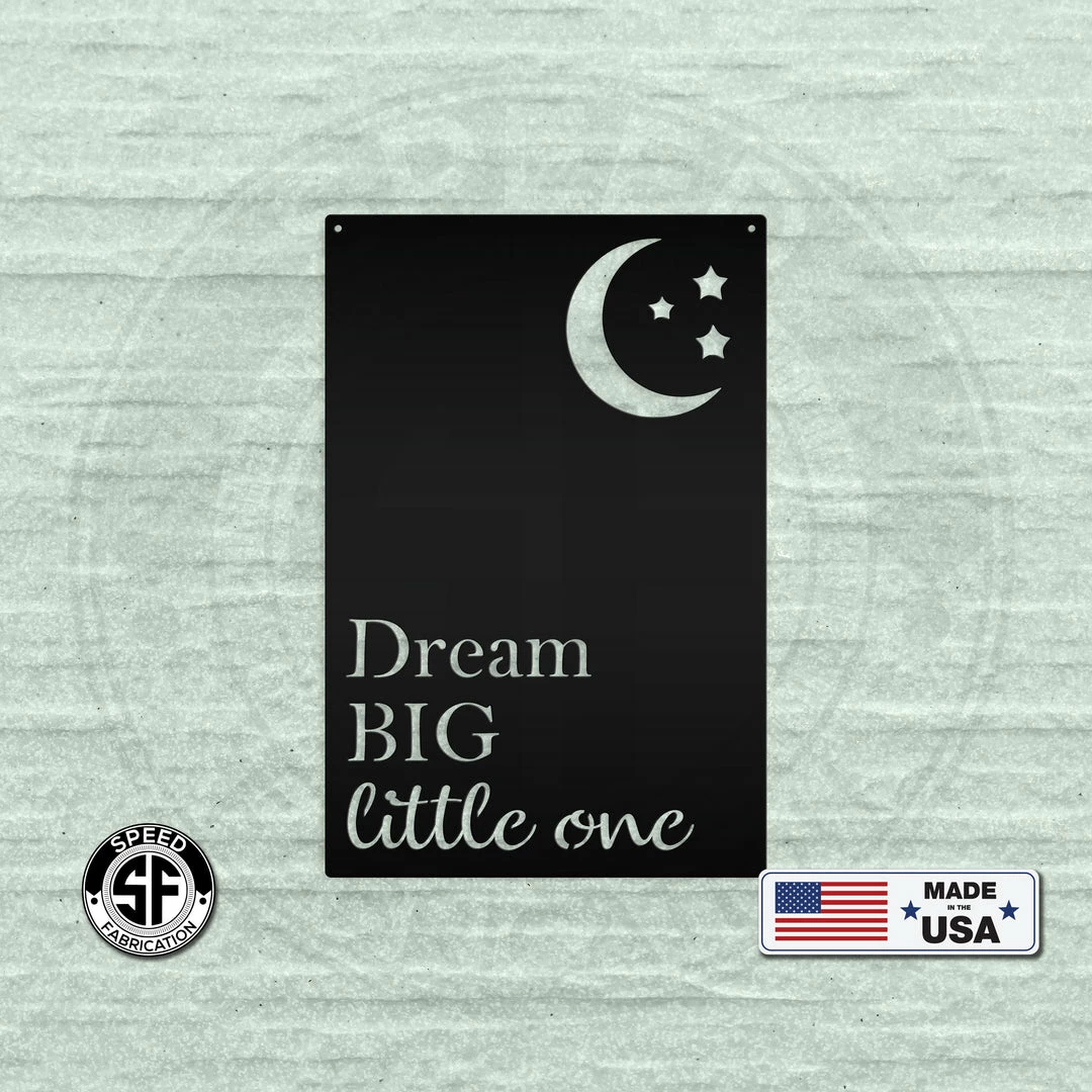 Speed Fabrication Moon And Stars - Dream Big Little One - Nursery Decor