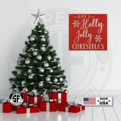 Speed Fabrication Have A Holly Jolly Christmas Metal Sign