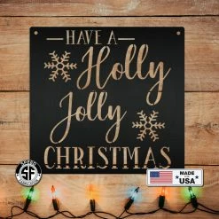 Speed Fabrication Have A Holly Jolly Christmas Metal Sign