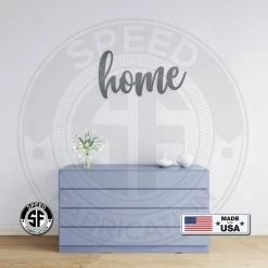 Speed Fabrication Home Metal Sign Decor
