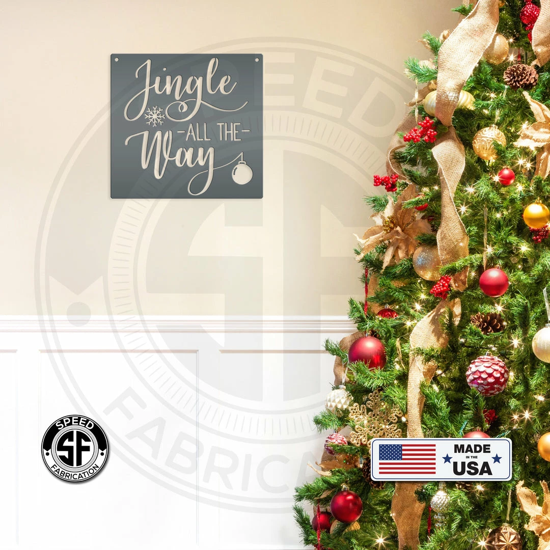 Speed Fabrication Jingle All The Way Christmas Metal Sign