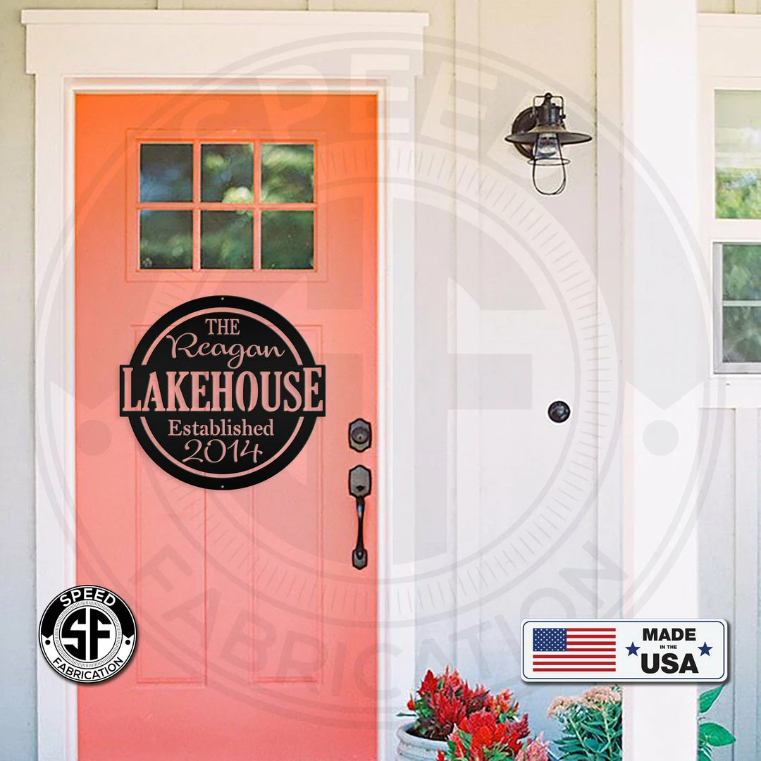 Speed Fabrication Most Popular Lake House Metal Sign