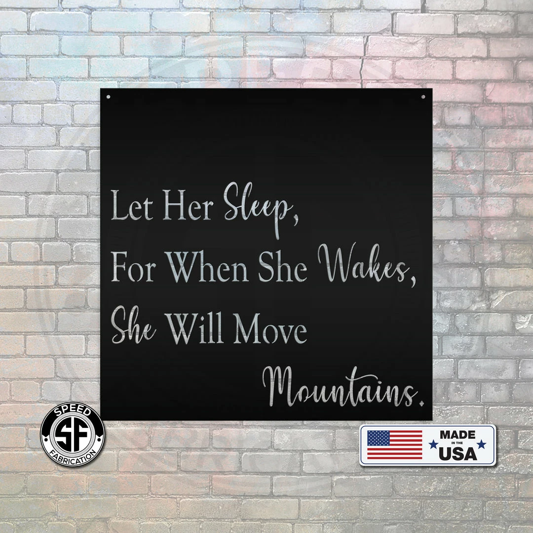 Speed Fabrication When She Wakes, She Will Move Mountains - Bedroom Decor