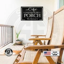 Speed Fabrication Life Is Better On The Porch Metal Sign Most Popular