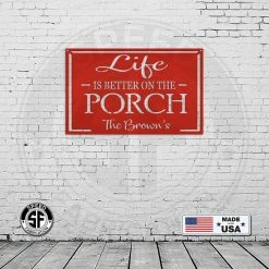 Speed Fabrication Life Is Better On The Porch Metal Sign Most Popular