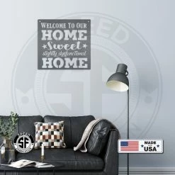 Speed Fabrication Words/Sayings Metal Signs Slightly Dysfunctional Home Sweet Home Welcome Sign