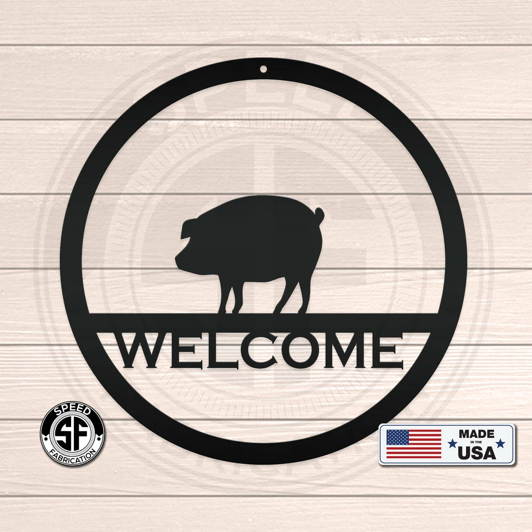 Speed Fabrication Pig Welcome Sign Monogram